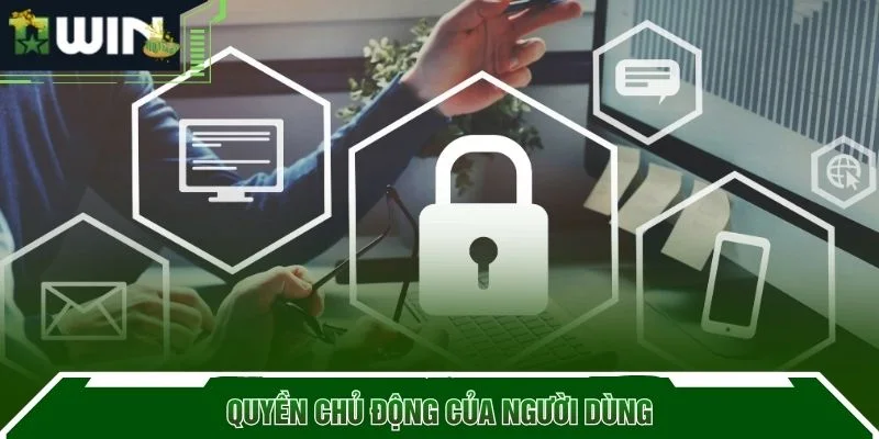Quyền chủ động của người dùng